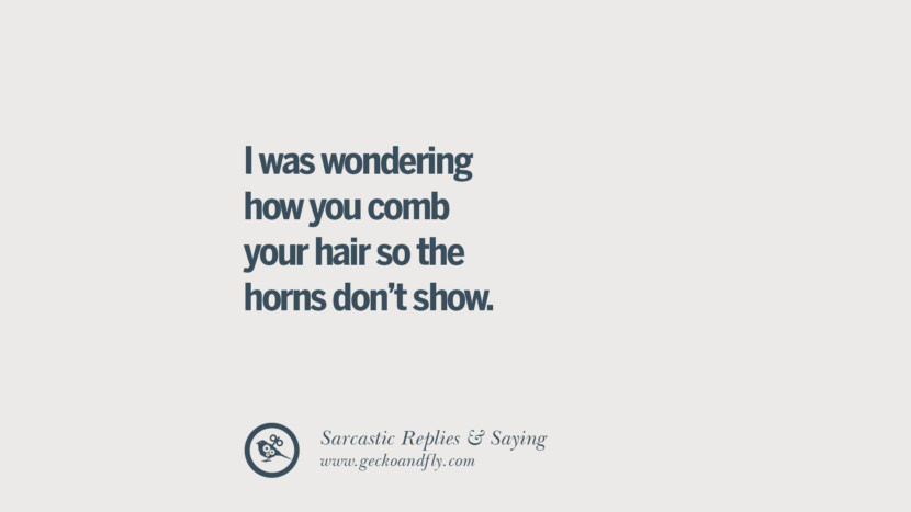I was wondering how you comb your hair so the horns don't show.